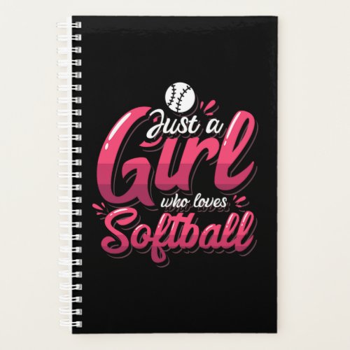 15Just A Girl Who Loves Softball Planner