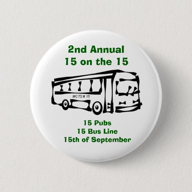 15 on the 15 pinback button (Front)