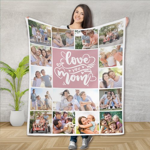 15 Photo Collage Love You Mom Pink Fleece Blanket