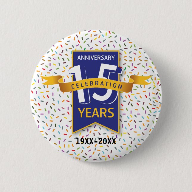 15 th ANNIVERSARY Design Button (Front)