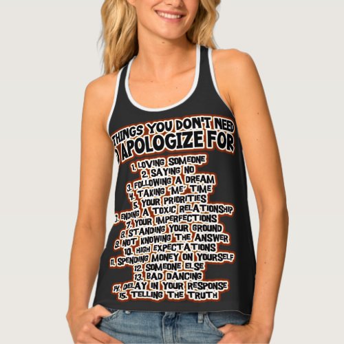 15 Things You Dont Need To Apologize For  T_Shirt