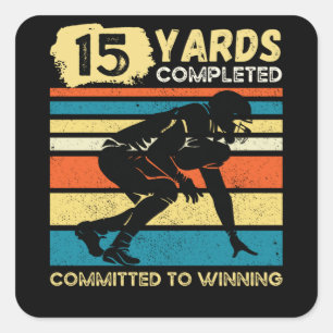 15 Yards Completed Football Birthday Square Sticker