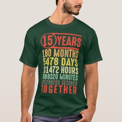 15 Year 15th Wedding Anniversary Gifts for Her Him T_Shirt