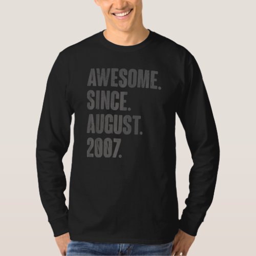 15 Year Old 15th Birthday Bday  Awesome Since Augu T_Shirt