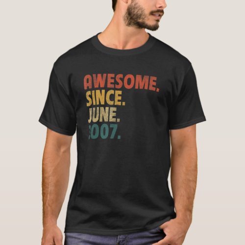 15 Year Old   Awesome Since June 2007 15th Birthda T_Shirt