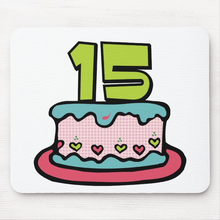 15 Year Old Birthday Cake Mousepad 