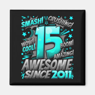 15 Year Old For Boys 15th Birthday Boy 15 Year Old Magnet