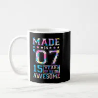 15 Year Old Girl Gifts For 15th Birthday Gift Born Coffee Mug