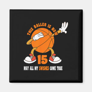 15 Year Old Happy 15th Birthday Basketball 15th Bi Magnet