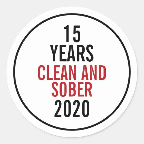 15 Years Clean and Sober 2020 Classic Round Sticker