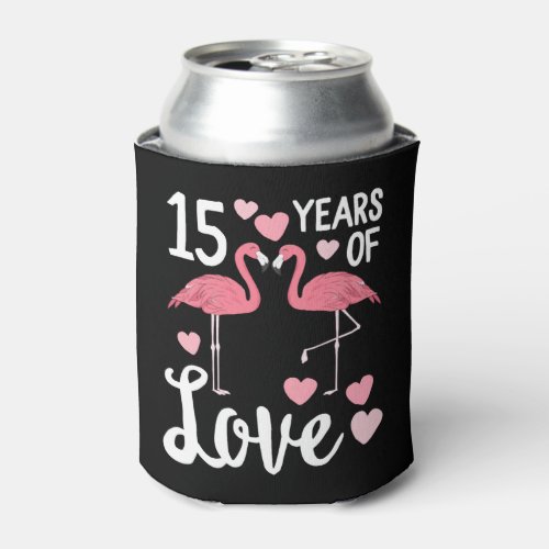 15 Years Flamingo Matching Anniversary Outfit Can Cooler