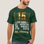 15 Years Married  Funny 15th Wedding Anniversary  T-Shirt<br><div class="desc">15 Years Married  Funny 15th Wedding Anniversary  .</div>
