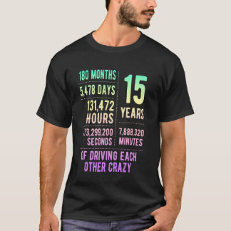 15 Years Married Funny 15th Wedding Anniversary T-Shirt