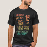 15 Years Married Funny 15th Wedding Anniversary