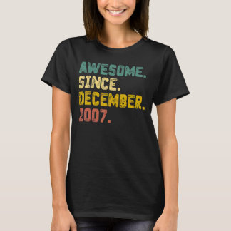 15 Years Old  Awesome Since December 2007 15th Bir T-Shirt