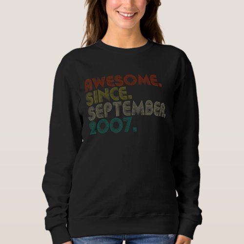 15 Years Old  Awesome Since September 2007 15th Sweatshirt