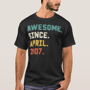 15 Years Old Gifts Awesome Since April 2007 15th B T-Shirt