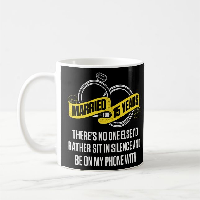 15th 15 Year Wedding Anniversary Like Husband Wife Coffee Mug (Left)