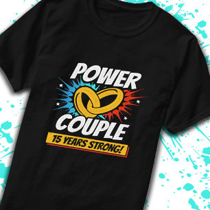 15th Anniversary Married Couples 15 Years Strong T-Shirt