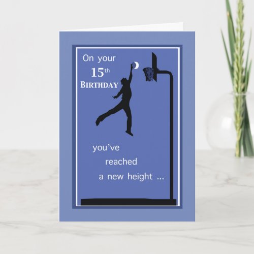 15th Birthday Boy Basketball Reach High Card