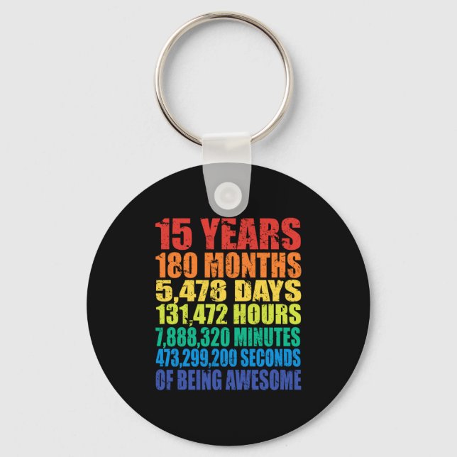 15th Birthday, Boys &amp; Girls, Cool 15 Years Of  Keychain (Front)