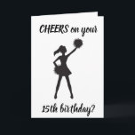 **15th BIRTHDAY** CHEERS to YOU!!!! Card<br><div class="desc">I STILL REMEMBER "MY" ***15th  BIRTHDAY*** AND IT SEEMS LIKE IT WAS JUST YESTERDAY  (HA HA HA) SO DON'T FORGET TO LET A FRIEND OR FAMILY MEMBER KNOW THAT "YOU" REMEMBER "THEIR ***16th BIRTHDAY**** WITH A COOL and THOUGHTFUL CARD!</div>