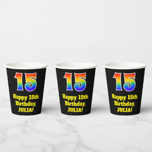 15th Birthday: Colorful, Fun, Exciting, Rainbow 15 Paper Cups