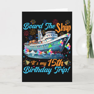 15th Birthday Cruise Vacation 15 Years Old Ship Lo Card