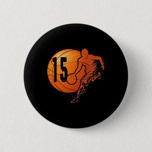 15th Birthday Fun Bysketbyll Lover 15 Years Old Gi Button