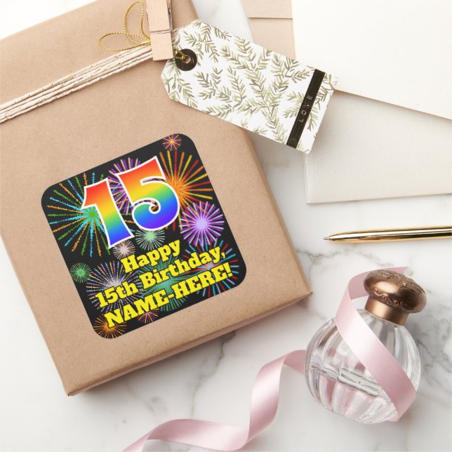 15th Birthday: Fun Fireworks Look, Rainbow # 15 Square Sticker (Gifting)