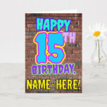 [ Thumbnail: 15th Birthday - Fun, Urban Graffiti Inspired Look Card ]