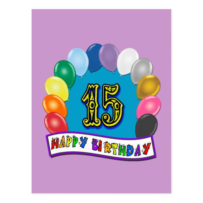 15th Birthday Gifts with Assorted Balloons Design Postcard