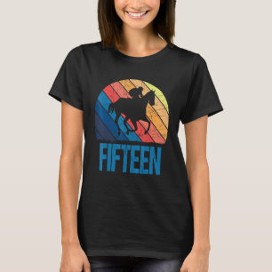 15th Birthday Horse Rider Fan 15 Years old Girls B T-Shirt