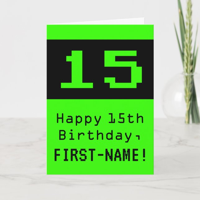 15th Birthday: Nerdy / Geeky Style "15" and Name Card (Front)