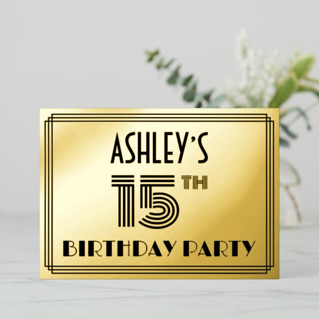 15th Birthday Party — Art Deco Style “15” & Name Foil Invitation (Standing Front)