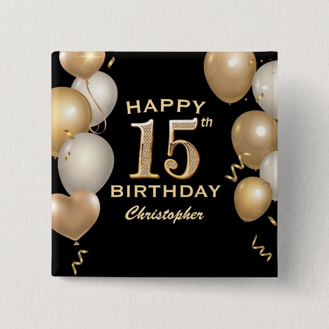 15th Birthday Party Black and Gold Balloons Button (Front)