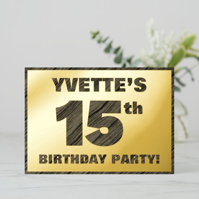 15th Birthday Party — Bold, Faux Wood Grain Text Foil Invitation (Standing Front)