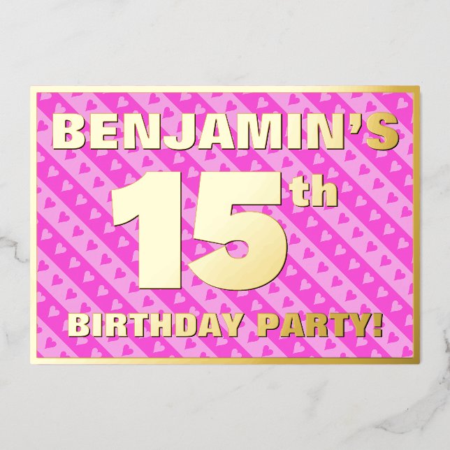 15th Birthday Party — Fun Pink Hearts and Stripes Foil Invitation (Front)