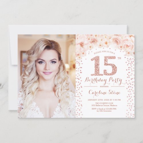 15th Birthday Party With Photo _ Rose Gold Floral Invitation