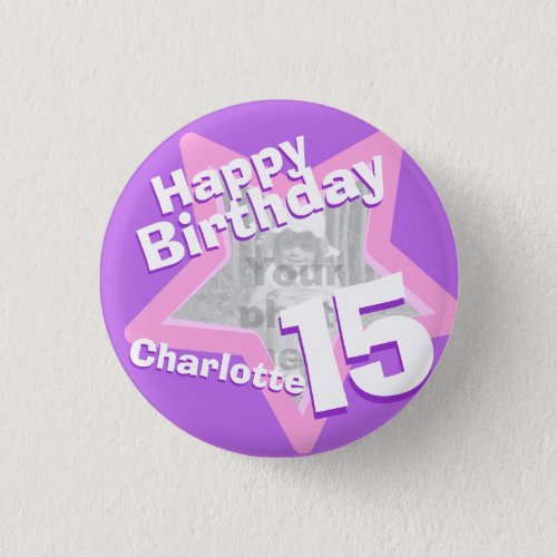 15th Birthday photo fun purple pink button badge