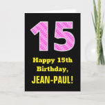 [ Thumbnail: 15th Birthday: Pink Stripes and Hearts "15" + Name Card ]