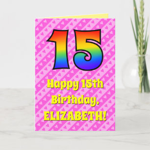 15th Birthday: Pink Stripes & Hearts, Rainbow # 15 Card