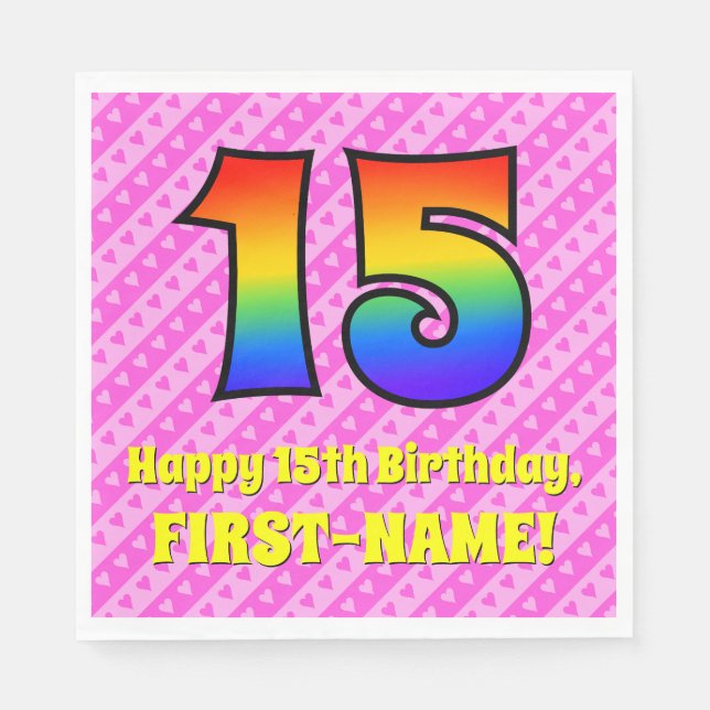 15th Birthday: Pink Stripes & Hearts, Rainbow # 15 Napkins (Front)