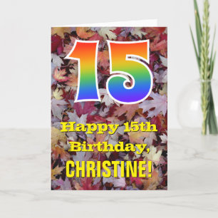 15th Birthday; Rustic Autumn Leaves; Rainbow "15" Card