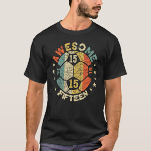 15th Birthday Soccer Awesome  15 Year Old   Boys G T-Shirt