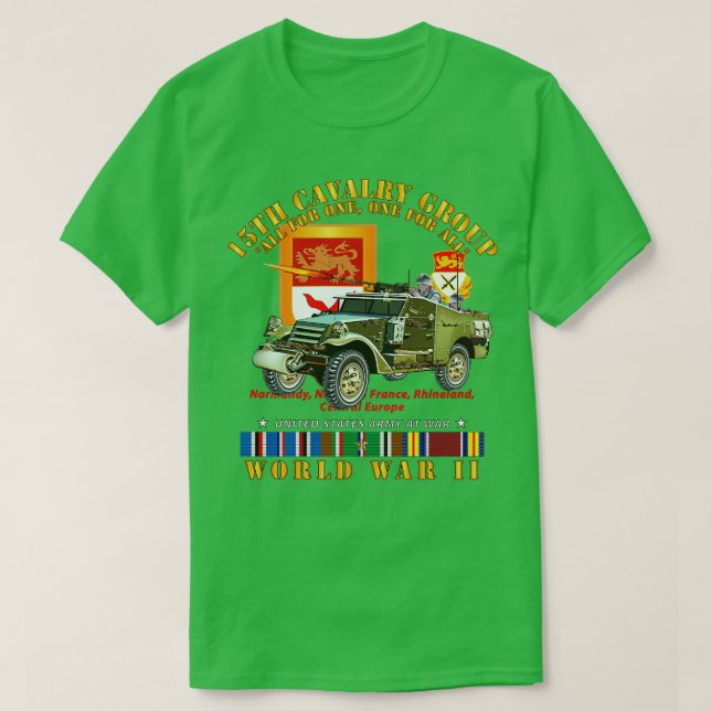 15th Cavalry Group One for All w Armored Scout  w  T-Shirt (Design Front)