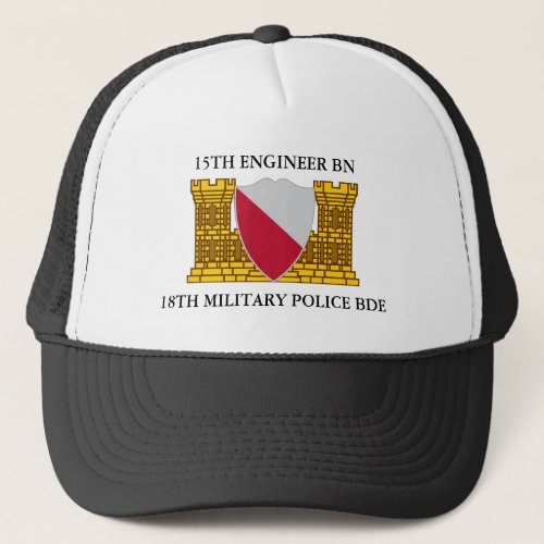 15TH ENGINEER BATTALION 18TH MILITARY POLICE TRUCKER HAT