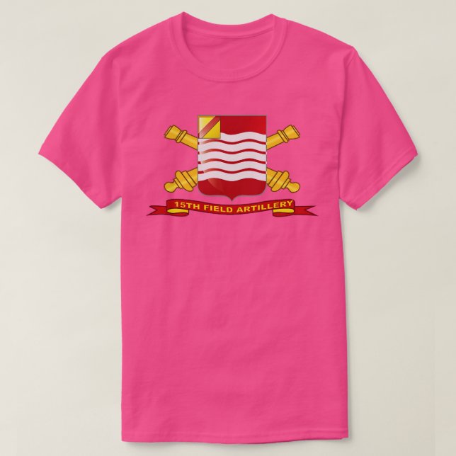 15th Field Artillery w Br Ribbon T-Shirt (Design Front)