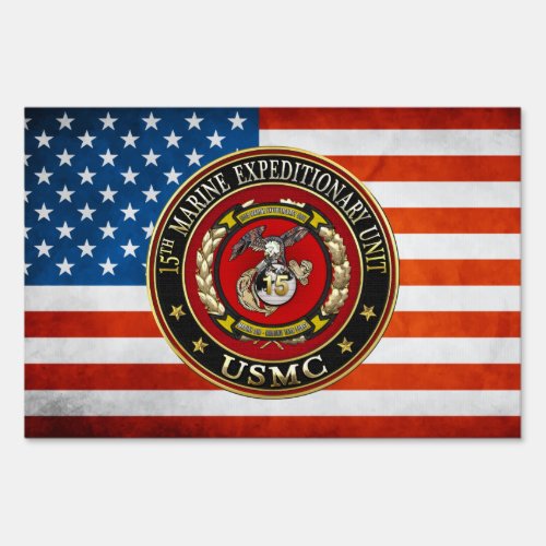 15th Marine Expeditionary Unit 15th MEU 3D Yard Sign