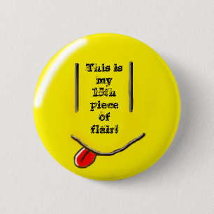 15th piece of flair! pinback button
